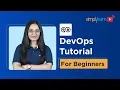 DevOps Tutorial For Beginners Learn DevOps in 5 Hours DevOps and Cloud Computing Simplilearn