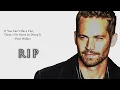Lagu R.I.P Paul Walker | Remember Me for Centuries