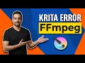 Krita Error FFmpeg Easy Fix Guide