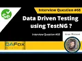 How to implement Data Driven Testing Data Driven Framework using TestNG Interview Question