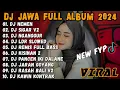 Download Lagu DJ LAGU JAWA TERBARU 2024 FULL BASS 🎶DJ NEMEN NGOMONGO JALOKMU PIE X SIGAR FULL ALBUM TERBARU 2024