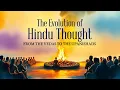 Lagu Van Veda's tot Upanishads uitgelegd | De evolutie van het hindoeïstische denken
