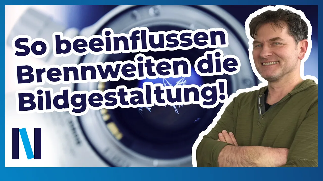 Die perfekte Bildgestaltung mit verschiedenen Brennweiten – so geht’s!