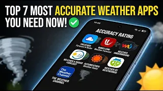 Top 7 Most Accurate Weather Apps You Can Use Right Now