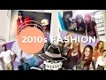 You Wouldn t Survive 2010s Fashion Trends A Retrospective