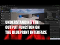 Understanding the Output Function on the Blueprint Interface in Unreal Engine see update in desc
