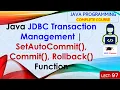 L97 JDBC Transaction Management SetAutoCommit Commit Rollback Function Java Lectures