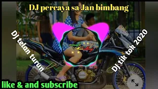 Download DJ percaya sa Jan bimbang #Dj telan turun#  #DJ tiktok 2020# MP3