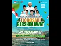 TLOGOSARI BERSHOLAWAT BERSAMA MAJELIS MAHAGE KEBUMEN - 30 AGUSTUS 2025