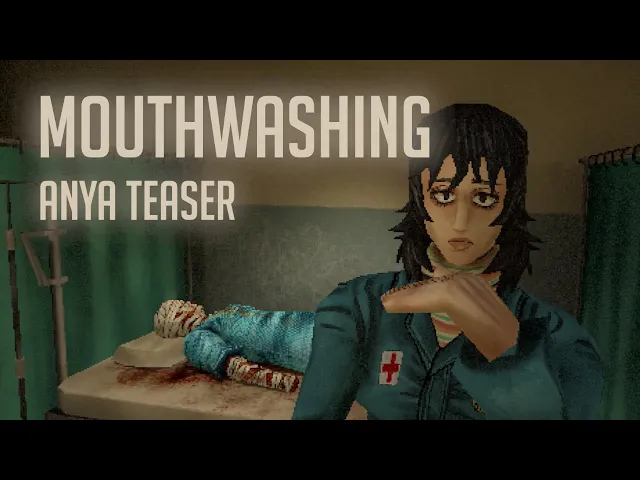 MOUTHWASHING - Anya Teaser