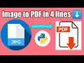 Image to PDF converter using Python in 4 Lines Python Tricks