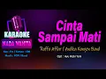 Download Lagu Cinta Sampai Mati KARAOKE Nada Wanita / Cewek | Raffa Affar / Andika Kangen Band Cipt:Ayu Rizki Yani
