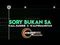 Download Lagu YANG LAGI VIRAL‼️DJ SORY BUKAN SA(Kall Habibie X IcalFirmansyahh) Nwrmxx Mashup 2022