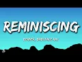 Berner, Babyface Ray - Reminiscing (Lyrics)