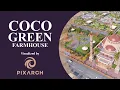 Coco Greens Farmhouses Resorts 3D Visualization Walkthrough Animation by PIXARCH