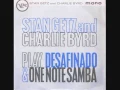 Desafinado (Single Version) - Stan Getz & Charlie Byrd