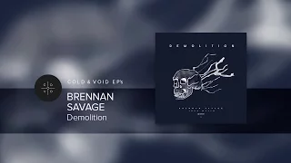 Download BRENNAN SAVAGE – Demolition [FULL EP] MP3