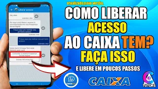 COMO LIBERAR ACESSO AO CAIXA TEM - NOVO MÉTODO ATUALIZADO!!!
