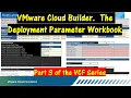 VCF - The Deployment Parameter Workbook Part 3 of the VCF Series