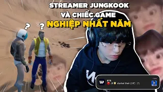 Streamer Jungkook và chiếc game nghiệp nhất năm =)))