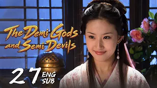 【The Demi Gods and Semi Devils 天龙八部】EP27 | Hu Jun, Jimmy Lin, Gao Hu, Liu Yifei, Chen Hao, Liu Tao