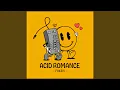 ACID ROMANCE