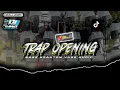 Download Lagu TRAP OPENING VASS AUDIO BASS NGANTEMM🙀‼️ft DJ SAMID PROJECT