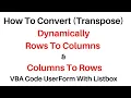 Easy Convert Data Rows to Columns Vice Versa VBA Excel Code