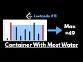 LeetCode 11 Container With Most Water Two Pointers