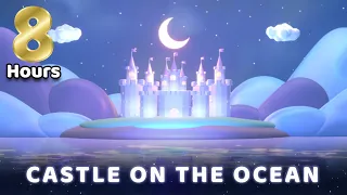 Sleep Meditation For Kids 8 HOURS CASTLE ON THE OCEAN Sleep Story For Children 