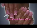 How to Do Short French Tip Nails Classic Pink White Nail Tutorial