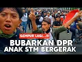 Download Lagu GEMPUR LAGI ‼️ Bubarkan DPR ~ Anak STM Bergerak