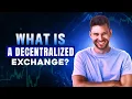 What is a Decentralized Exchange DEX Crypto Trading Explained