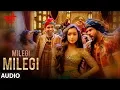 Download Lagu Full Audio: Milegi Milegi | STREE | Mika Singh | Sachin-Jigar | Rajkummar Rao, Shraddha Kapoor