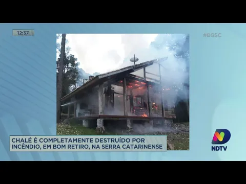 Chalé é completamente destruído por incêndio, em Bom Retiro, na Serra Catarinense