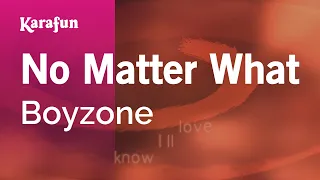 Download No Matter What - Boyzone | Karaoke Version | KaraFun MP3