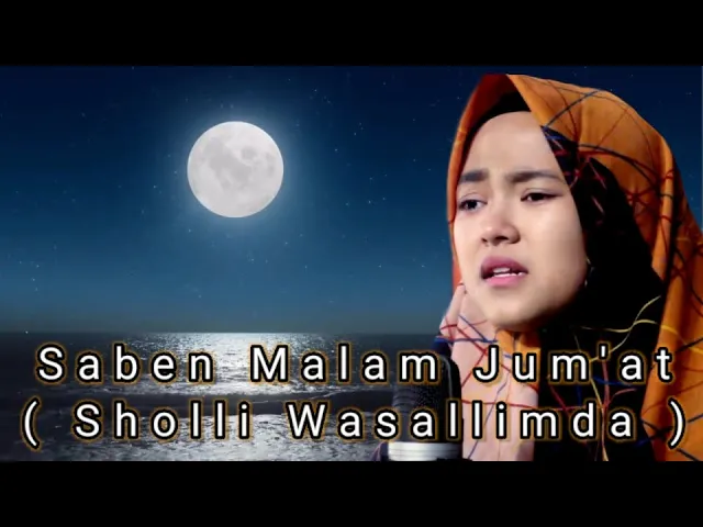 Download MP3 Saben Malem Jum'at - Sholli Wasallimda ( Sholawat Lirik )