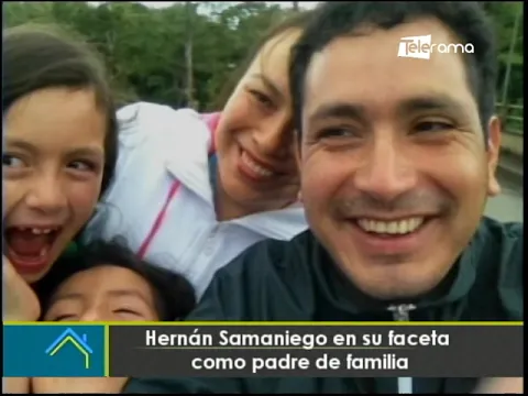 Hernán Samaniego en su faceta como padre de familia