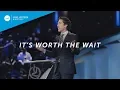 Download Lagu It's Worth The Wait | Joel Osteen