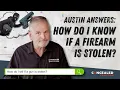 Is This a STOLEN Gun - Austin Answers