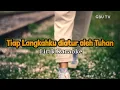 Download Lagu Tiap langkahku diatur oleh Tuhan. lirik dan karaoke lagu rohani