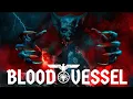 Download Lagu Blood Vessel | WWII Vampire Horror at Sea | Full Movie