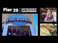 Fog Harbor Fish House at Pier 39 San Francisco California