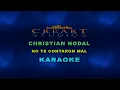 CHRISTIAN NODAL NO TE CONTARON MAL KARAOKE 🎤