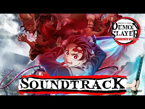 Download MP3 Demon Slayer: Swordsmith Village Arc Soundtrack | Season 3 OST Compilation