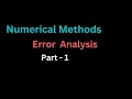 Numerical Methods Types of Error Analysis in Numerical Method Bangla Part 1