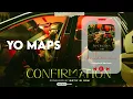 Download Lagu Yo maps - Confirmation ft IYANYA (Official Audio)