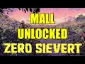 How to Unlock the Mall ZERO Sievert