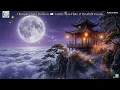 Floating Cloud Pavilion ☁️ Gentle Xiao Flute & Restful Dreams | Deep Sleep in 10 Minutes