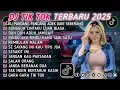 Lagu DJ TIKTOK TERBARU 2025 || DJ CINTA DARI SEBERANG 🎵 DJ SUNGGUH CINTAKU LUAR BIASA 🎵 FULL ALBUM❗❗